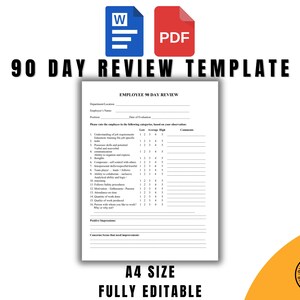 May include: A black and white printable 90-day employee review template. The template includes sections for employee information, job requirements, performance skills, and areas for improvement.