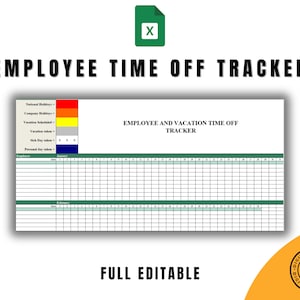 May include: A green and white spreadsheet template for tracking employee time off. The template includes sections for national holidays, company holidays, vacation scheduled, vacation taken, sick days taken, and personal days taken. The spreadsheet also includes a calendar grid for tracking time off by month.