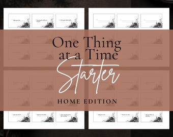 Puede incluir: Una hoja imprimible de tarjetas de tareas con el texto One Thing at a Time Starter HOME EDITION. Cada tarjeta incluye una casilla de verificación y una línea para escribir, decorada con un diseño floral en blanco y negro en la esquina.