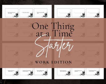 Puede incluir: Una hoja de tarjetas de tareas imprimibles titulada One Thing at a Time Starter Work Edition. El diseño presenta múltiples cajas rectangulares con casillas de verificación y líneas para escribir, decoradas con ilustraciones florales negras.