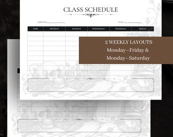 Puede incluir: Una página de horario de clases blanca con texto negro y diseño de cuadrícula. El encabezado dice CLASS SCHEDULE. Un cuadro superpuesto marrón contiene el texto 2 WEEKLY LAYOUTS Monday-Friday & Monday-Saturday. El fondo presenta una ilustración tenue de una calavera y rosas.