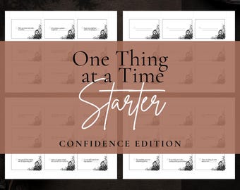 Puede incluir: Una hoja imprimible de tarjetas rectangulares blancas con texto negro y una ilustración floral en la esquina. Las tarjetas contienen indicaciones para el crecimiento personal, con el título One Thing at a Time Starter CONFIDENCE EDITION en el centro.