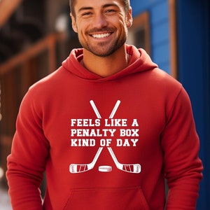 Feels Like A Penalty Box Kind Of Day Sweater, Hockey Hoodie, Penalty Box Sweater, Gift for Hockey Player, Defenceman Sweater, Hockey Shirt
