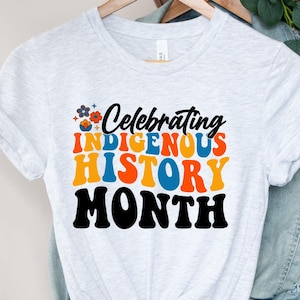Celebrating Indigenous History Month Shirt, Indigenous Culture Shirt, Native History Shirt, Indigenous Shop, Native Resilient