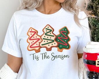 Tis the Season Sugar Cookie Shirt, Christmas Cookie Shirt, Christmas Cookie Sweatshirt, 'Tis The Season Sweater, Sugar Cookie T-Shirt