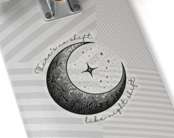 Night Shift Sticker, Moon Sticker for Night Shifter, Laptop Stickers, Gift for Shift Workers, Dawn Shift Appreciation Gift, Night Shift Gift