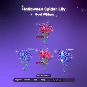 May include: A digital Halloween Spider Lily goal widget featuring three flower illustrations in red and blue gradients. The flowers contain liquid-like fill levels with text overlays including Tip goal $60/$100, Follower 3/10, and Follower 5/10.