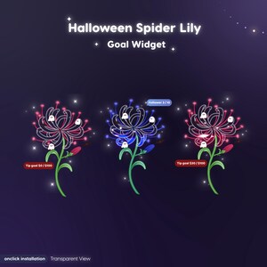 May include: A digital Halloween Spider Lily goal widget graphic featuring three stylized flowers with green stems, small white ghosts, and glowing accents. Text includes "Halloween Spider Lily Goal Widget", "Tip goal $0 / $100", "Follower 3 / 10", and "Tip goal $30 / $100".