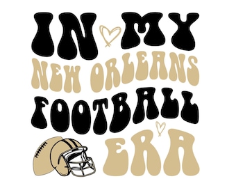 May include: Black and gold graphic text that reads "In My New Orleans Football Era" with a football helmet and heart symbols.