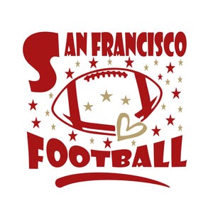 San Francisco Football Design | Perfect for Printing, Cutting and Sublimation | Svg, Eps, Png, Dxf, Eps | Cricut Silouhette