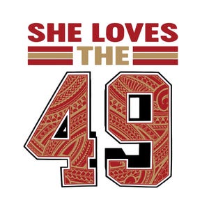 Op de afbeelding: Rood en gouden grafisch ontwerp met de tekst "She Loves The 49" met de cijfers 49 in een groot lettertype.
