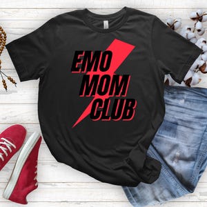 Emo Mom, Emo Mom Shirt, Emo Mom Club, Elder Emo Mom, Mom Shirt, 90s Mom, Mama Shirt, Mom life, Mom gift, millennial, it was never a phase