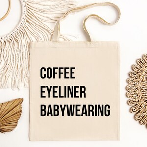 Coffee Eyeliner Babywearing Bolsa Tote, Babywearing, Sling de Argola, Babywearing Mama, Presente para Nova Mamãe, Canguru para Bebê, Arte para Babywearing, Bolsa de Fraldas