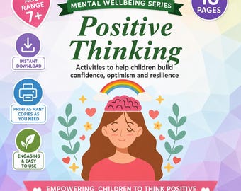 Positive Thinking Activities for Kids | Confidence & Resilience Worksheets | Ages 7+ | Mental Wellbeing Printable | Instant Download
