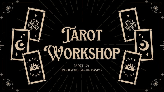 Tarot Workshop - Class 101