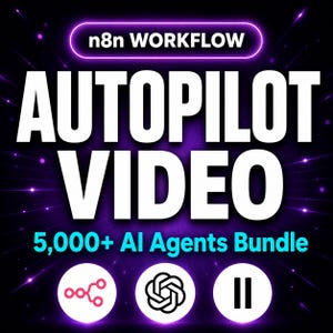 May include: A digital graphic featuring the text n8n WORKFLOW, AUTOPILOT VIDEO, and 5,000+ AI Agents Bundle in white and cyan against a dark purple background with light rays. Three circular icons are displayed at the bottom with red and black symbols.