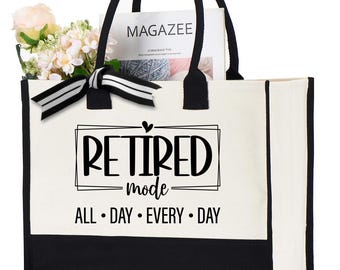 Retirement Tote Bag,Retired Mode Bag, Retired Mode All Day Bag, Funny Retired Bag, Retirement Gift, Vacation Tote Bag, Retired Woman Gift