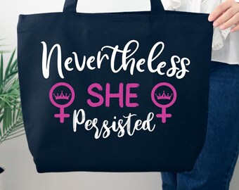Nevertheless She Persisted Tote Bag, Women's Day Gift, Feminist Bag,  Women's Rights Bag, Women's Rights Feminist Bag, Power Women Gift