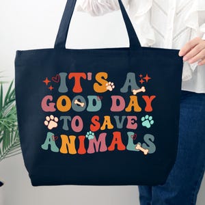It’s A Good Day To Save Animals Tote Bag, Vet Tech Tote Bag, Veterinarian Bag, Vet Tech Week, Vet Tech Gifts, Dog Tote Bags, Pet Tote Bag