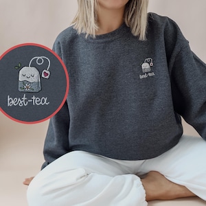 Besties Embroidered Sweatshirt | Matching Gift for Best Friends | Cute Tea Lover Sweater for Fall Tea Time