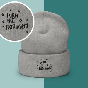 Burn the Patriarchy Beanie, feminist hat with embroidery, gift for girlfriend, colleague, activist, unisex winter hat