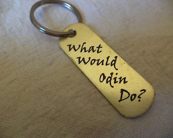 What Would Odin Do etched brass keychain