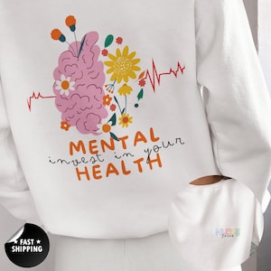 Benutzerdefinierte psychiatrische Krankenschwester Sweatshirt, psychische Gesundheit Rundhalsausschnitt, Psych Krankenschwester Pullover, Investieren in Ihre psychische Gesundheit Shirt, Krankenschwester Abschlussgeschenk
