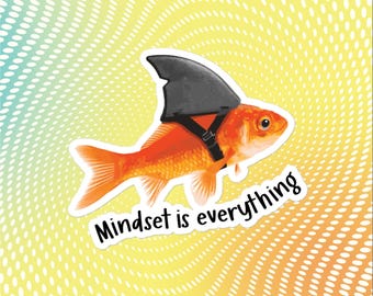 Mindset Is Everything Sticker, Large 4in Vinyl Sticker