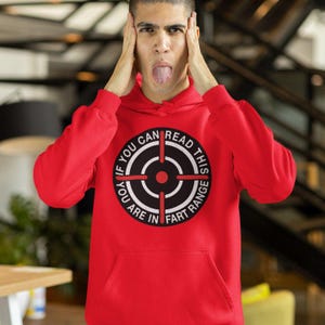 Fart Range Hoodie