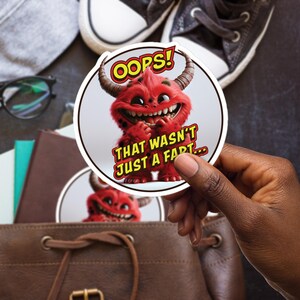 Not Just A Fart Sticker, Large 4in Vinyl Sticker