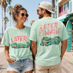 Later Gator PNG, After While Crocodile Shirt Design for Trendy Summer