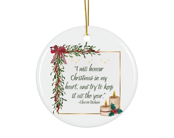 Charles Dickens A Christmas Carol Quote with Garland and Candles Ceramic Ornament