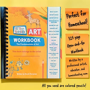 Art Fundamentals: 325-page No-Prep Art Workbook - Elements of Art, Art Worksheets - Homeschool Art, Elementary, Middle School, High School
