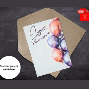 Jolie carte d’anniversaire Ballons – PDF imprimable - carte de vœux unique - Carte de joyeux anniversaire - français