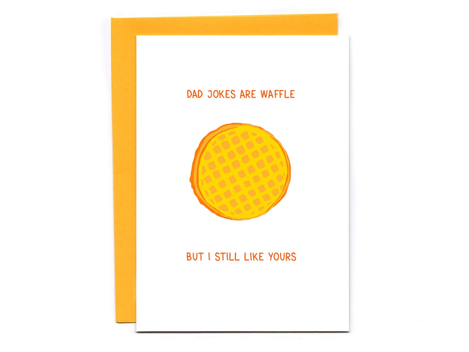 Dad Jokes Are Waffle Funny Father's Day Card Groanworthy Pun Food Joke
