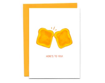 Here's to you! - wedding toast - celebration - funny congratulations card - bread puns