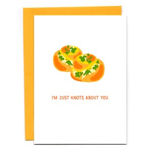 I'm Just Knots About You - Funny Pizza Pun Love Card - Anniversary - Italian Food