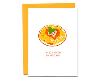 I'm So Gnocchi to Have You - funny pasta card - noodle love