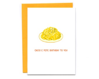 Funny Cacio e Pepe Birthday Card - Noodle Pun