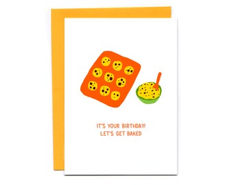 Let's Get Baked - funny birthday card - cookies - 420