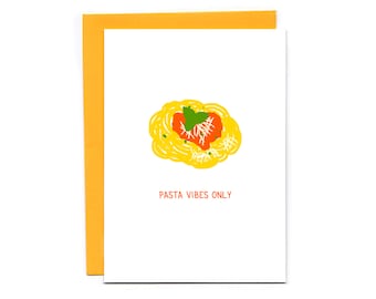Funny Pasta Vibes Greeting Card with Yellow Envelope