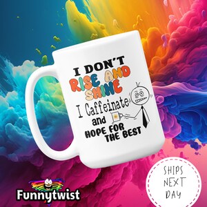 Caffeinate and Hope Mug: Funny Meme 15oz Ceramic Coffee Mug