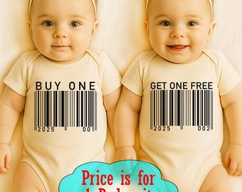 Buy One Get One Free Baby Bodysuit, Funny Twin Outfit Matching Baby Shirt, Sibling Outfit, Best Friends Twin Newborn, Baby Shover Gift, 120