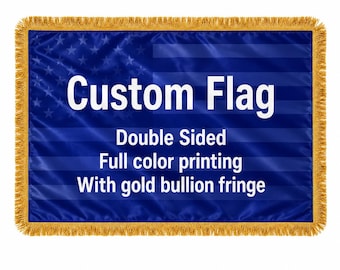 Custom Double Sided Flag with Gold Fringe