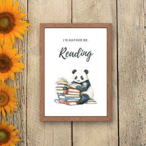 I'd Rather Be Reading Panda | Reading Panda  | Kid's Reading Wall Art  | Nursery Decor  | Neutral Panda Bear Poster