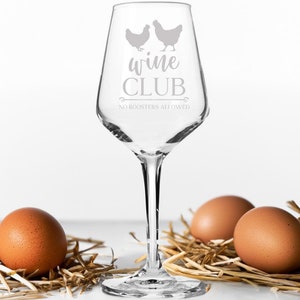 Graviertes Hühnerweinglas, Hühnerweinclub Keine Hähne erlaubt, Lustiges Weinglas für Hühnerweinliebhaber, Geburtstag oder Geschenk für den besten Freund
