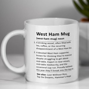 Funny West Ham Mug, Humorous Gift for West Ham Fans From A Rival Football Fan, Football Banter for Hammers Supporters, West Ham Fan Gift