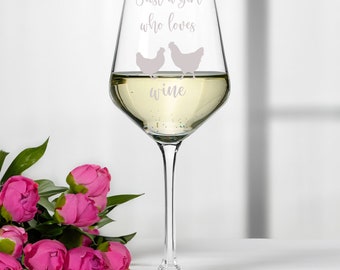 Just a Girl Who Loves to Sip Chicken Wine, Engraved Wine Glass, Birthday Gift for Her, Housewarming, Secret Santa, Chicken Wine Glass