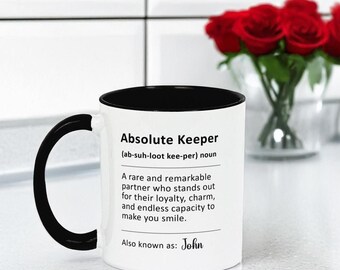 Personalised Absolute Keeper Mug, Valentine’s Day Gift for Him or Her, Romantic Partner Gift, Gift For Boyfriend, Husband, Anniversary Gift