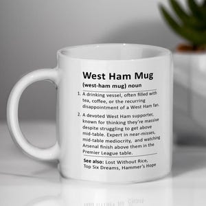 Funny West Ham Mug, Humorous Gift from Arsenal Fan to West Ham Fan, Football Banter, Rivalry Gift for West Ham Supporter From Arsenal Fan